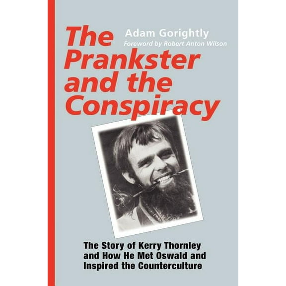 The Prankster and the Conspiracy (Paperback)