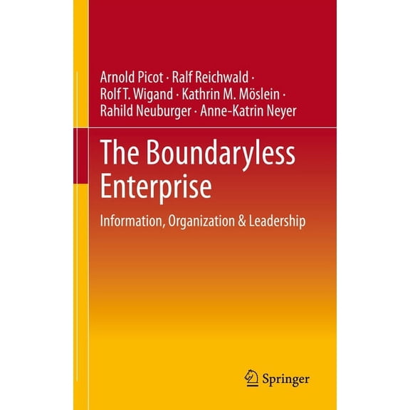 The Boundaryless Enterprise: Information, Organization & Leadership, (Hardcover)