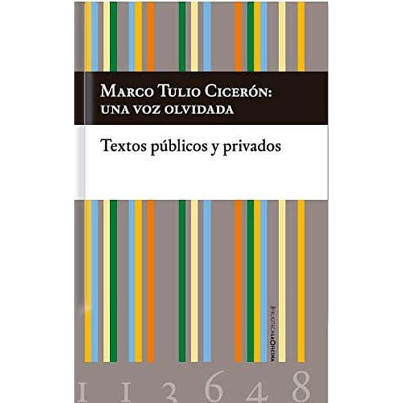 MARCO TULIO CICERON UNA VOZ OLVIDADA LA OFICINA Pasta Dura