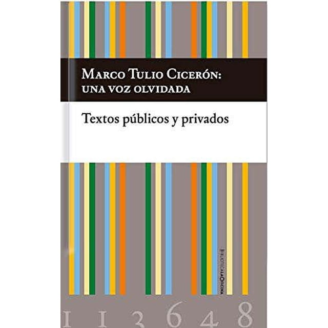 MARCO TULIO CICERON UNA VOZ OLVIDADA LA OFICINA Pasta Dura