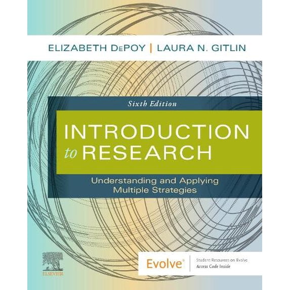 Pre-Owned Introduction to Research: Understanding and Applying Multiple Strategies (Paperback) 0323612474 9780323612470