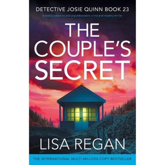 Pre-Owned Detective Josie Quinn The Couple's Secret: A totally addictive and unputdownable crime and mystery thriller, Book 23, (Paperback)