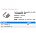 thumbnail image 2 of Fuel Injector Clip - Compatible with 2001 - 2006 BMW 325i M54 2002 2003 2004 2005, 2 of 2