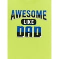 thumbnail image 3 of Garanimals Toddler Boy "Awesome Like Dad" Short-Sleeve T-Shirt (12M-5T), 3 of 3