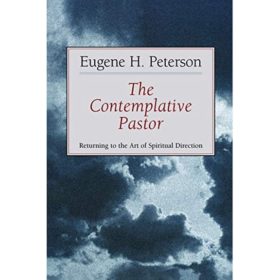 Pre-Owned The Contemplative Pastor: Returning to the Art of Spiritual Direction (Paperback) 0802801145 9780802801142