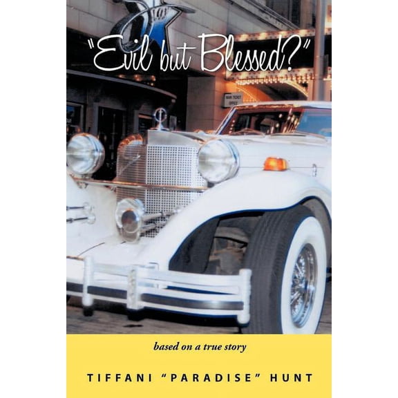 Evil But Blessed? (Paperback)