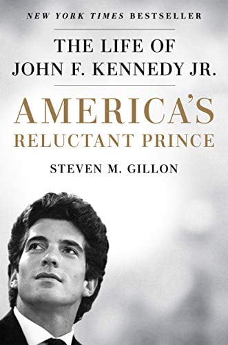 Pre-Owned America's Reluctant Prince: The Life of John F. Kennedy Jr. (Hardcover) 1524742384 9781524742386