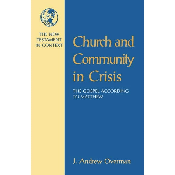NT in Context Commentaries Church and Community in Crisis, (Paperback)