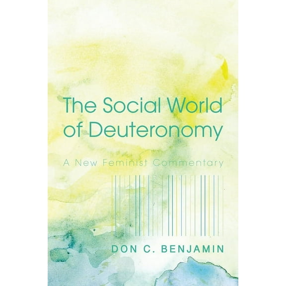 The Social World of Deuteronomy (Hardcover)