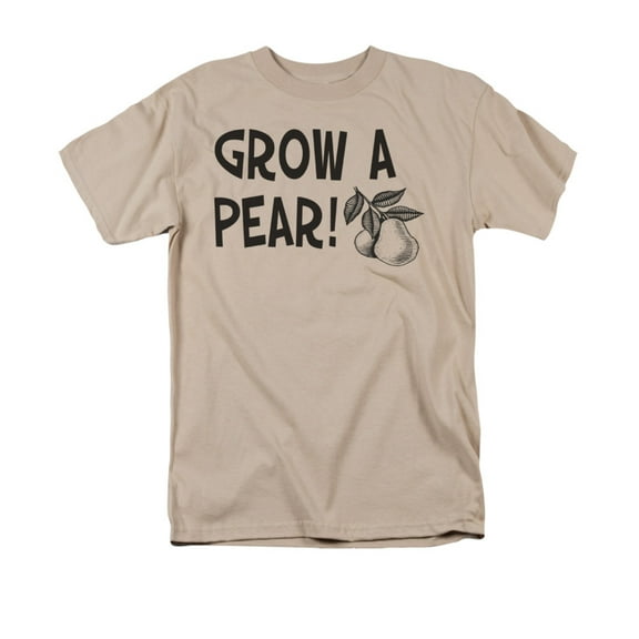 Grow A Pear Humorous Funny Pun Saying Adult T-Shirt
