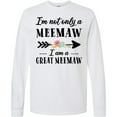 thumbnail image 3 of Inktastic I'm Not Only a Meemaw I'm a Great Meemaw with Flowers Long Sleeve T-Shirt, 3 of 5