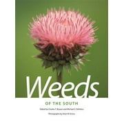 Wormsloe Foundation Nature Book: Weeds of the South (Paperback)