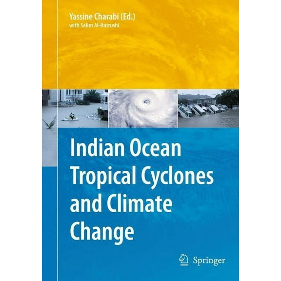 Indian Ocean Tropical Cyclones and Climate Change, (Hardcover)