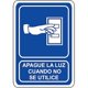 thumbnail image 1 of Rótulo Informativo Público Señalamientos Informativos 30x40 cm Informativos Apague la Luz Cuando No Se Utilice Normal, 1 of 1