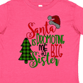 thumbnail image 4 of Inktastic Santa is Promoting Me to Big Sister Green Plaid Tree Girls Toddler T-Shirt, 4 of 5