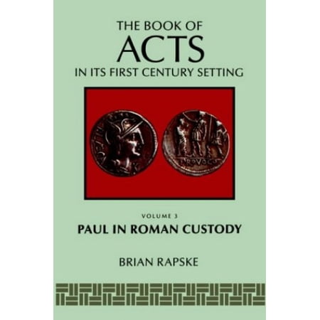 Pre-Owned The Book of Acts and Paul in Roman Custody (Book of Acts in Its First Century Setting) Paperback