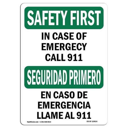 SignMission OS-SF-A-710-L-10814 7 x 10 in. OSHA Safety First Sign - In ...