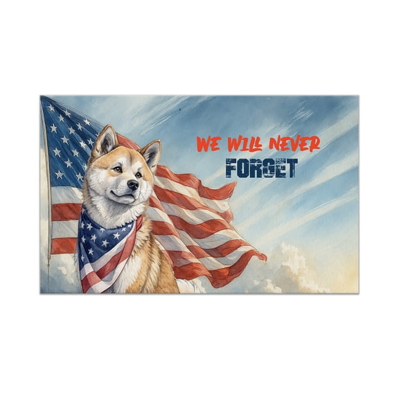 Patriot Akita We Will Never Forget Patriotic Remembrance Day Doormat Inu Dog Lover Indoor Outdoor Welcome Mat - 12014