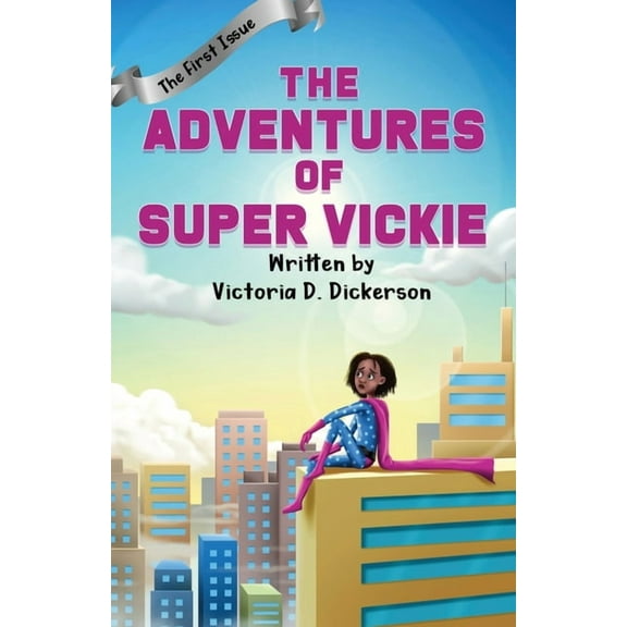 The Adventures of Super Vickie: The First Issue, (Paperback)