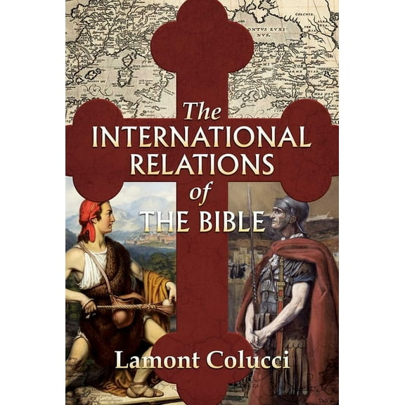 The International Relations of the Bible (Hardcover)