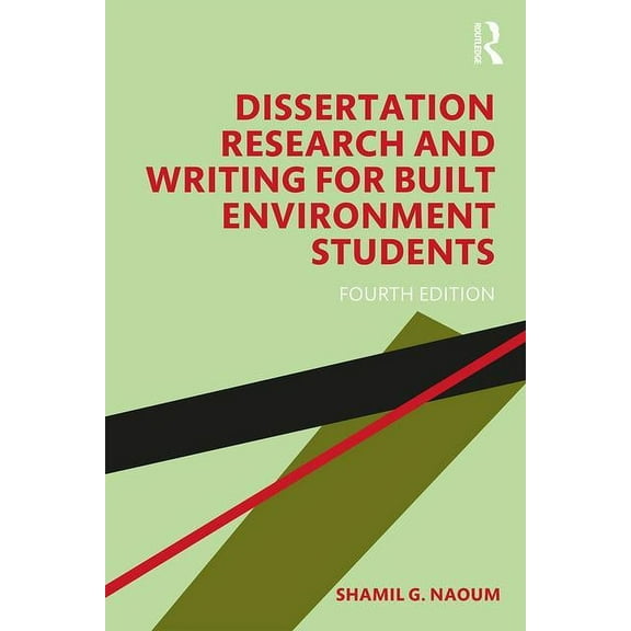 Dissertation Research and Writing for Built Environment Students, (Paperback)