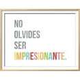 thumbnail image 2 of No Olvides Ser Impresionante, World Culture Framed Art Print Wall Art by Kindred Sol Collective Sold by Art.Com, 2 of 6