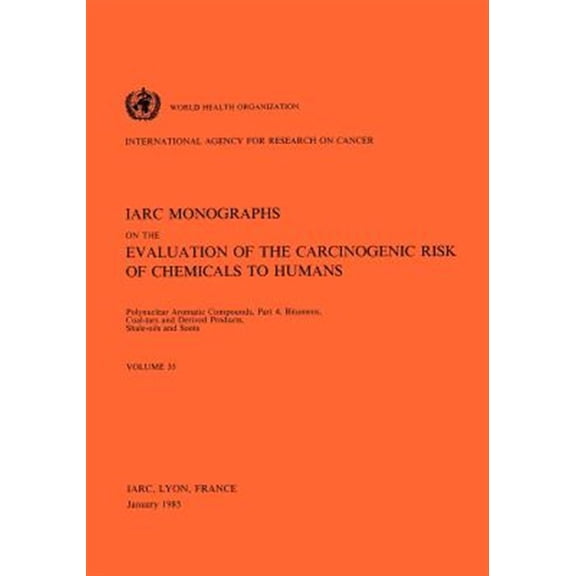 Pre-Owned IARC Monographs on the Evaluation of Carcinogenic Risks to H: Vol 35 IARC Monographs: Polynuclear Aromatic Compounds, Part 4, Bitumens, Coal-Tars and Derived Products, Shale-Oils and Soots (Paperback)