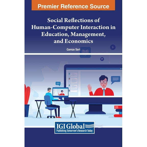 Social Reflections of Human-Computer Interaction in Education, Management, and Economics, (Hardcover)