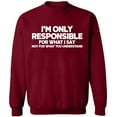 thumbnail image 2 of OXI Crewneck Sweatshirt - I'm Only Responsible,Basic Casual Sweatshirts for Men's and Women Fleece Sweatshirt Long Sleeve- Cardinal Red Large, 2 of 2