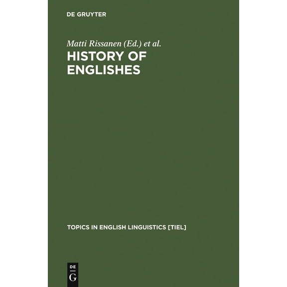 Topics in English Linguistics History of Englishes, Book 10, (Hardcover)