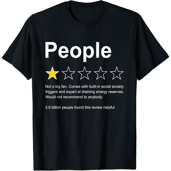 People One Star Rating Would Not Recommend Funny Introverts T-Shirt