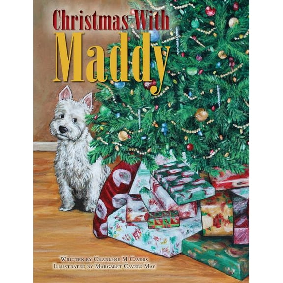 Maddy Chronicles Christmas With Maddy, (Hardcover)