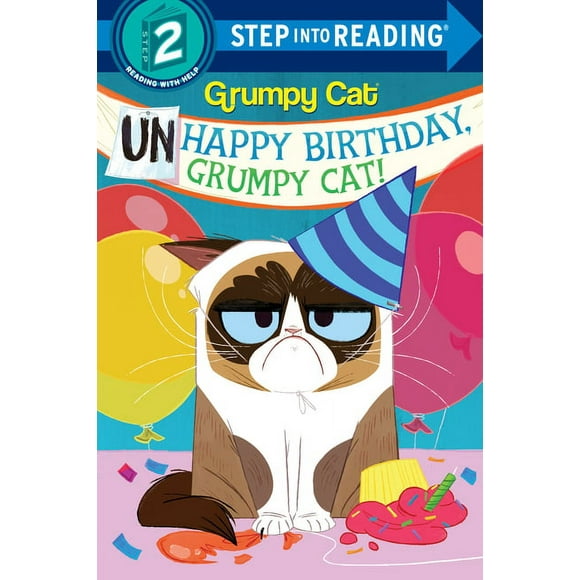 Unhappy Birthday, Grumpy Cat!  Grumpy Cat   Step into Reading   Paperback  Frank Berrios