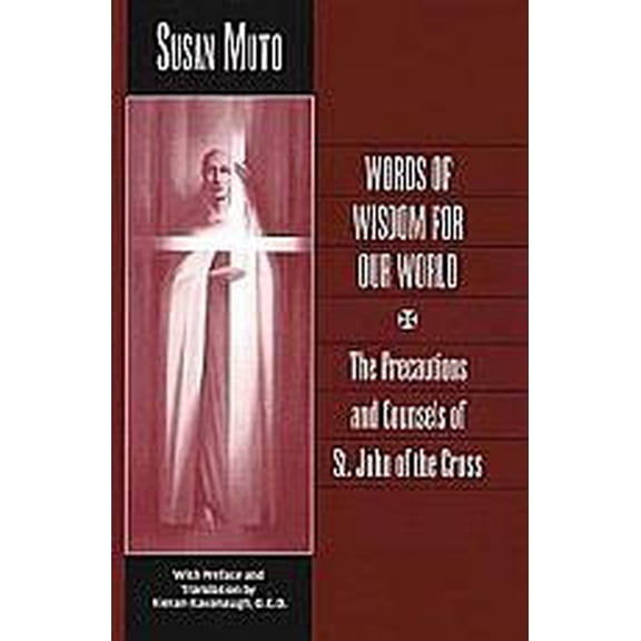 Pre-Owned Words of Wisdom for Our World: The Precautions and Counsels of St. John of the Cross (Paperback) 0935216529 9780935216523