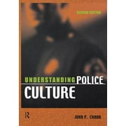 Understanding Police Culture, Used [Paperback]
