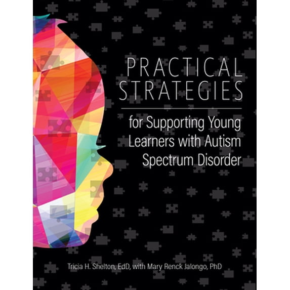 Pre-Owned Practical Strategies for Supporting Young Learners with Autism Spectrum Disorder (Paperback) 0876596537 9780876596531