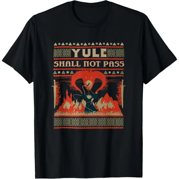 Fantasy Yule Shall Not Pass Wizard Holiday Pun Festive Humor Unisex T-Shirt up to size 5XL