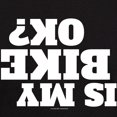 thumbnail image 3 of CafePress - Is My Bike OK? T Shirt - Men's Classic Graphic Cotton T-Shirt, 3 of 4