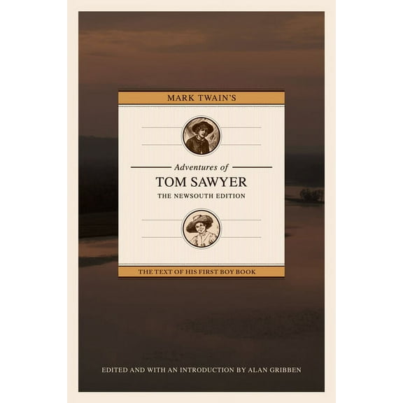 Mark Twain's Adventures of Tom Sawyer: The Newsouth Edition, (Paperback)