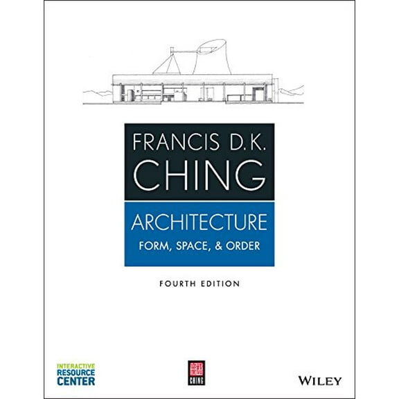 Pre-Owned Architecture: Form, Space, and Order (Paperback) 1118745086 9781118745083