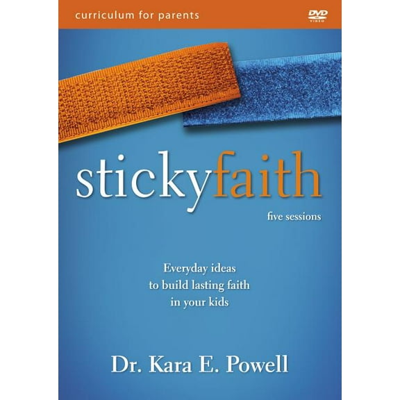 Sticky Faith Parent Video Curriculum: Everyday Ideas to Build Lasting Faith in Your Kids (Other)