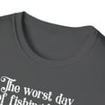 thumbnail image 3 of Worst Day Of Fishing, Gildan Unisex Softstyle T-Shirt, Graphic Tee, S-3XL, 3 of 3