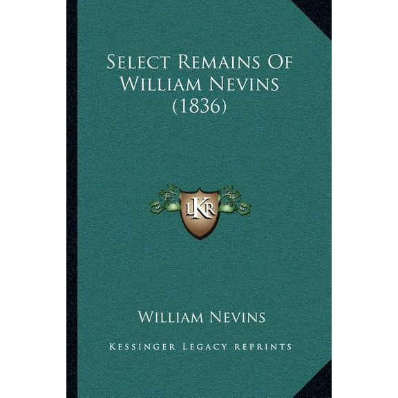 Select Remains of William Nevins (1836)