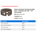 thumbnail image 2 of Reverse Automatic Transmission Brake Band - Compatible with 1986 - 1997 Ford Aerostar 1987 1988 1989 1990 1991 1992 1993 1994 1995 1996, 2 of 2