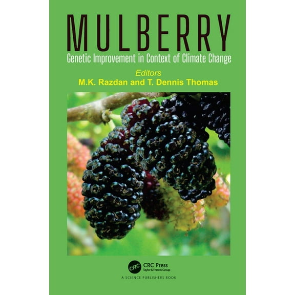 Mulberry: Genetic Improvement in Context of Climate Change, (Hardcover)