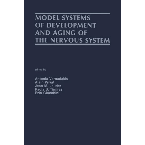 Model Systems of Development and Aging of the Nervous System, (Paperback)