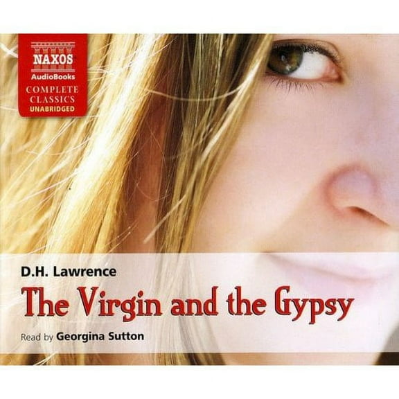 The Virgin and the Gypsy (Naxos Complete Classics)