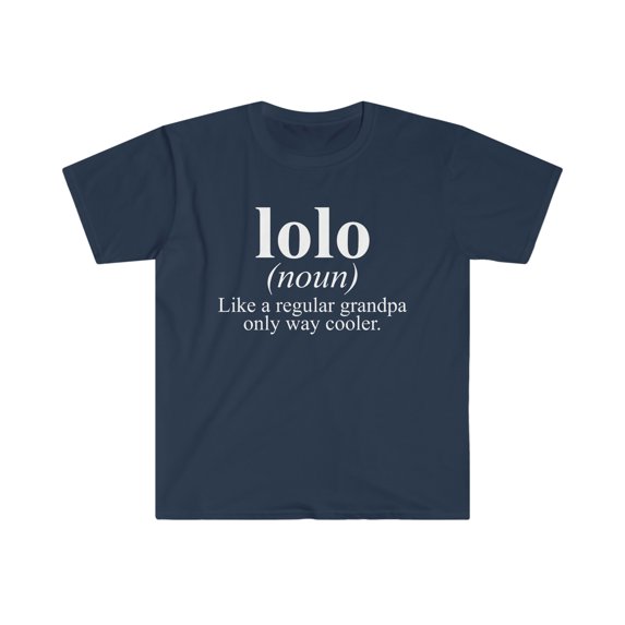 Lolo Grandpa Fathers Day Definition Shirt, Gifts, Tshirt, Tee