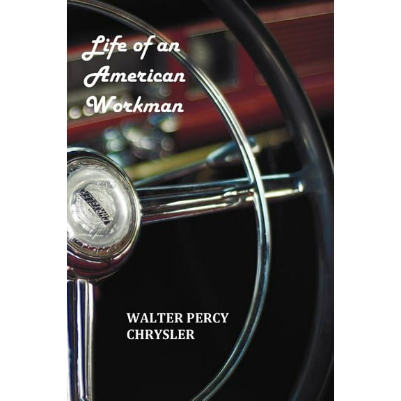 Life of an American Workman, (Paperback)