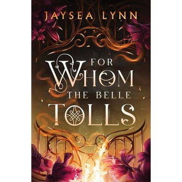 For Whom the Belle Tolls (Paperback)